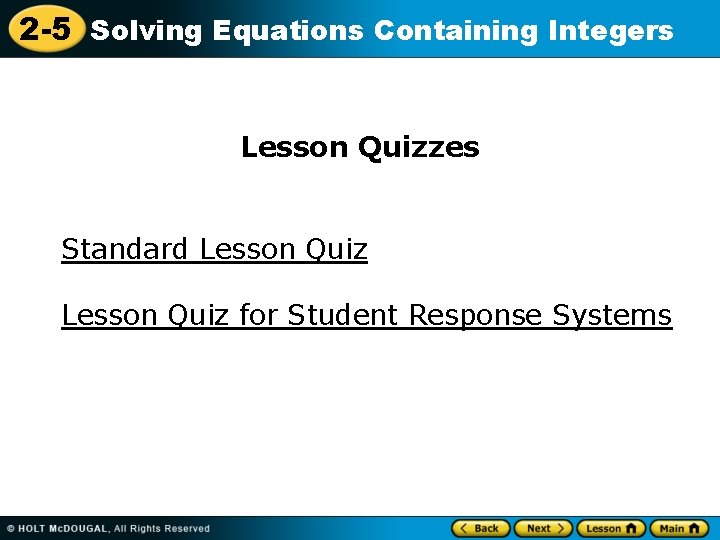 2 -5 Solving Equations Containing Integers Lesson Quizzes Standard Lesson Quiz for Student Response