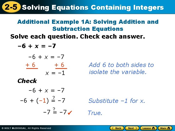 2 -5 Solving Equations Containing Integers Additional Example 1 A: Solving Addition and Subtraction