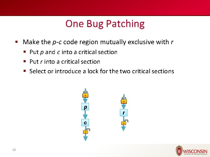 One Bug Patching § Make the p-c code region mutually exclusive with r §