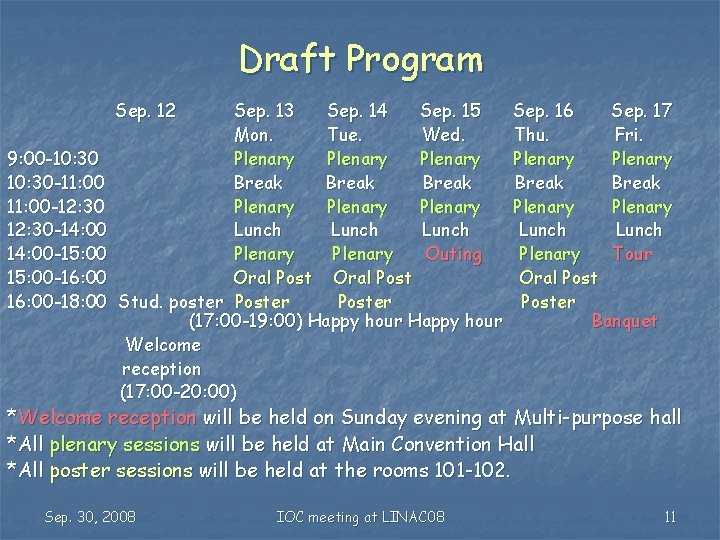 Draft Program Sep. 12 9: 00 -10: 30 -11: 00 -12: 30 -14: 00