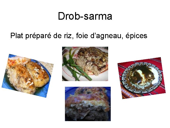 Drob-sarma Plat préparé de riz, foie d’agneau, épices 