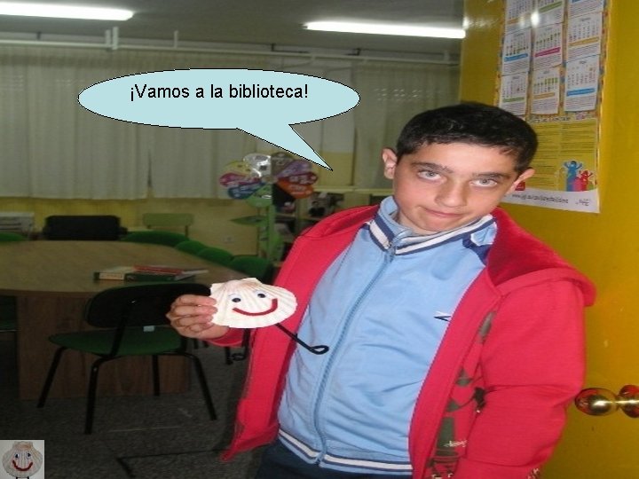 ¡Vamos a la biblioteca! ¡Vamos a la biblioteca!