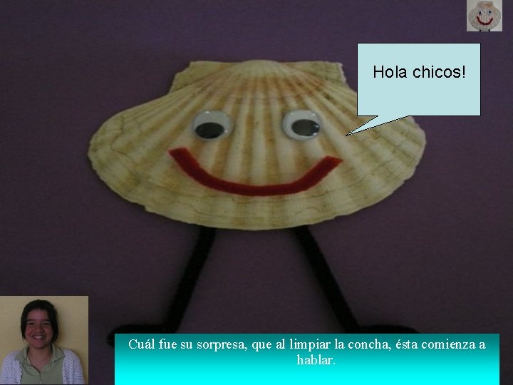 Hola chicos! Cuál fue su sorpresa, que al limpiar la concha, ésta comienza a Hola chicos! Cuál fue su sorpresa, que al limpiar la concha, ésta comienza a