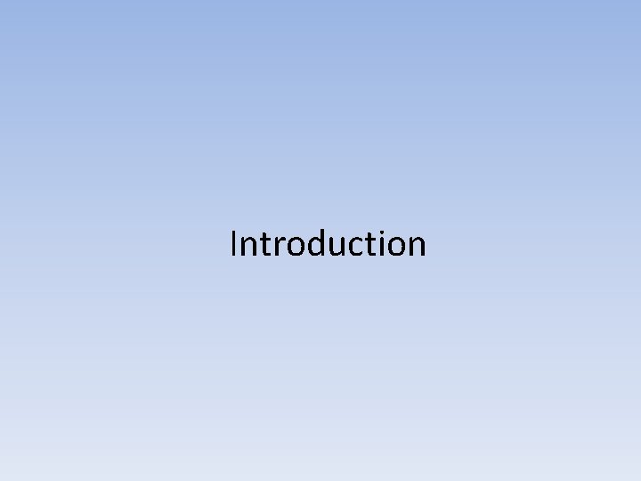 Introduction Introduction