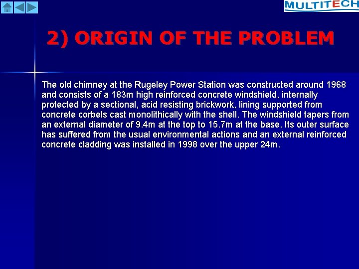 2) ORIGIN OF THE PROBLEM The old chimney at the Rugeley Power Station was