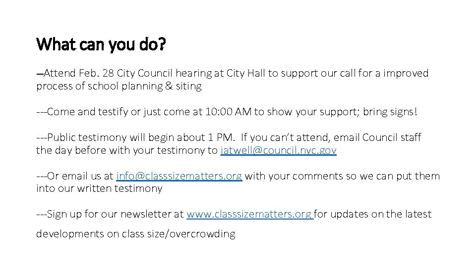 What can you do? --Attend Feb. 28 City Council hearing at City Hall to