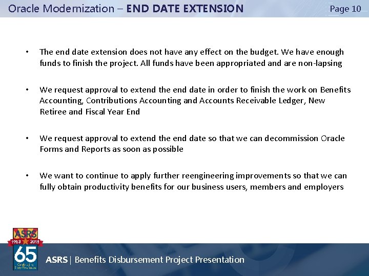 Oracle Modernization – END DATE EXTENSION Page 10 • The end date extension does