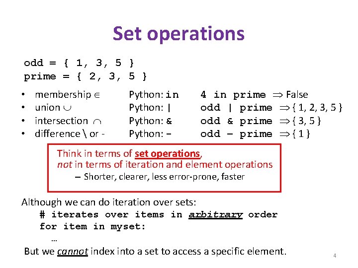Set operations odd = { 1, 3, 5 } prime = { 2, 3,