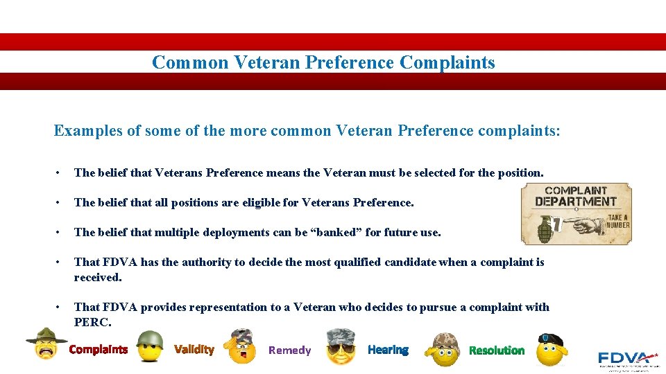 Common Veteran Preference Complaints Examples of some of the more common Veteran Preference complaints:
