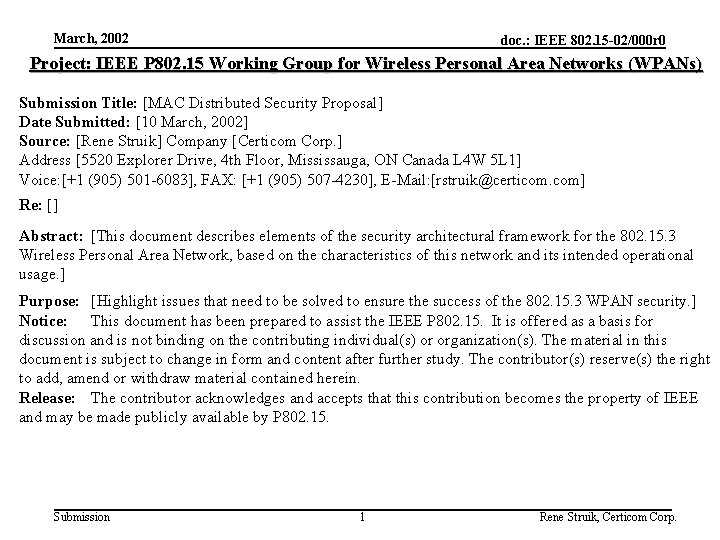 March, 2002 doc. : IEEE 802. 15 -02/000 r 0 Project: IEEE P 802.