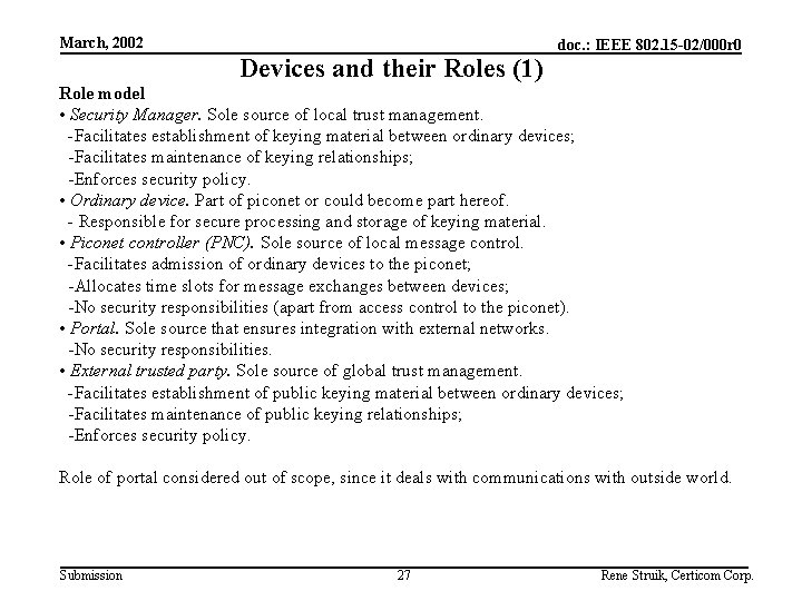 March, 2002 Devices and their Roles (1) doc. : IEEE 802. 15 -02/000 r