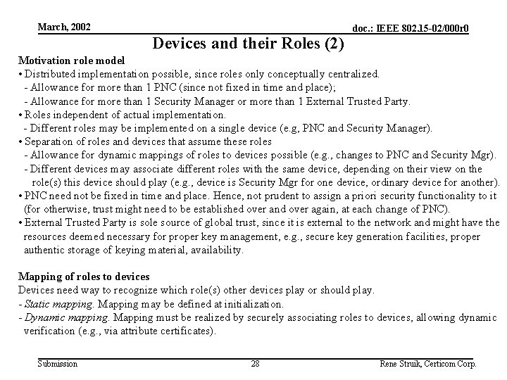 March, 2002 Devices and their Roles (2) doc. : IEEE 802. 15 -02/000 r