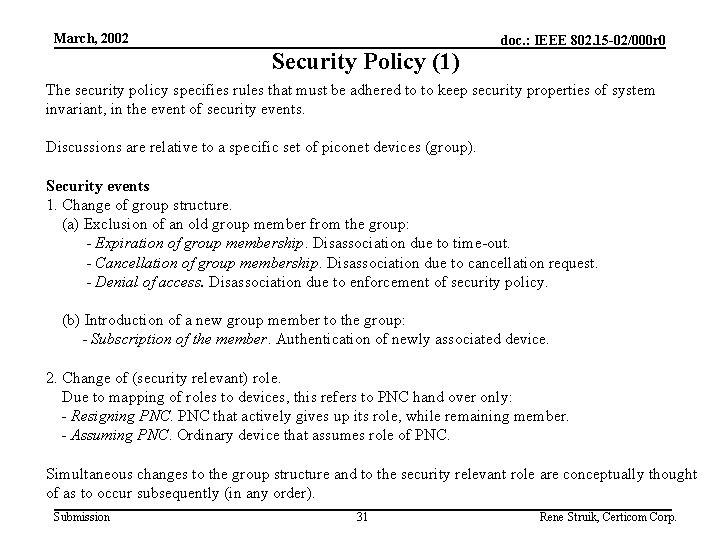 March, 2002 Security Policy (1) doc. : IEEE 802. 15 -02/000 r 0 The