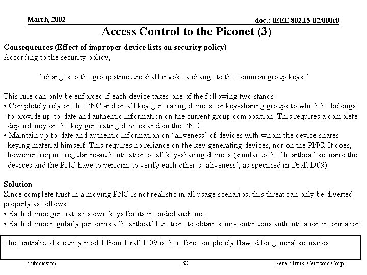 March, 2002 doc. : IEEE 802. 15 -02/000 r 0 Access Control to the