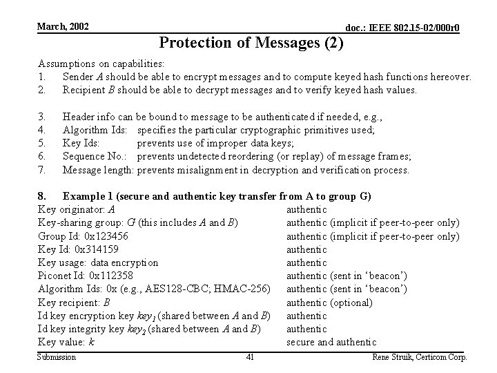 March, 2002 Protection of Messages (2) doc. : IEEE 802. 15 -02/000 r 0