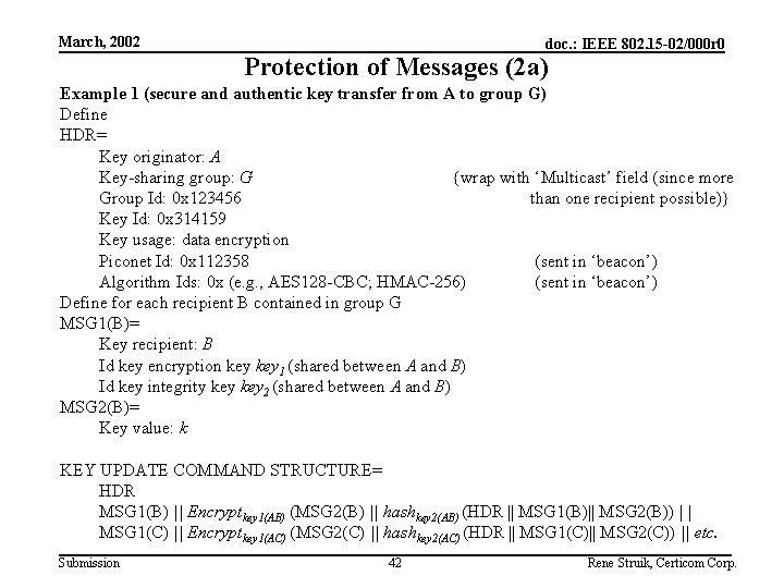 March, 2002 doc. : IEEE 802. 15 -02/000 r 0 Protection of Messages (2
