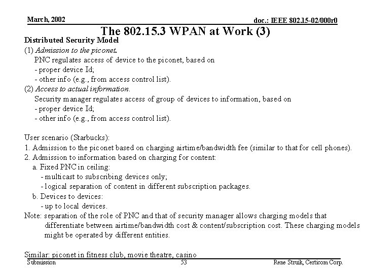 March, 2002 doc. : IEEE 802. 15 -02/000 r 0 The 802. 15. 3