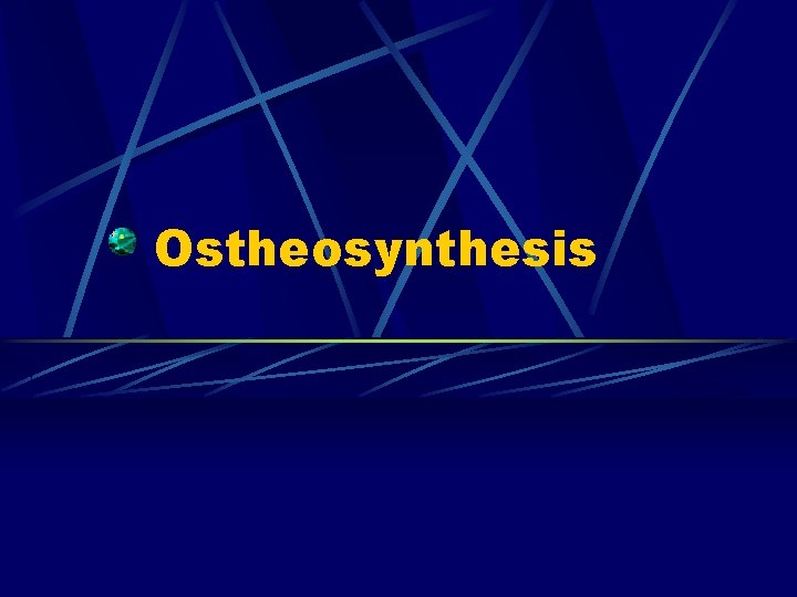 Ostheosynthesis 