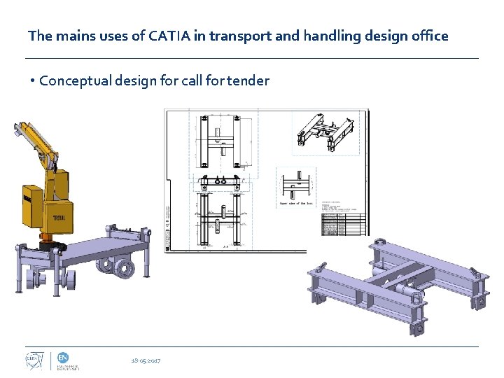 The mains uses of CATIA in transport and handling design office • Conceptual design