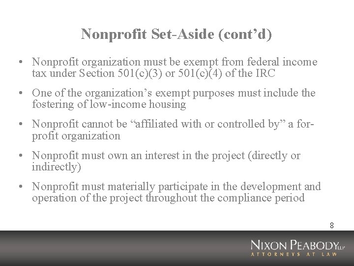 Nonprofit Set-Aside (cont’d) • Nonprofit organization must be exempt from federal income tax under