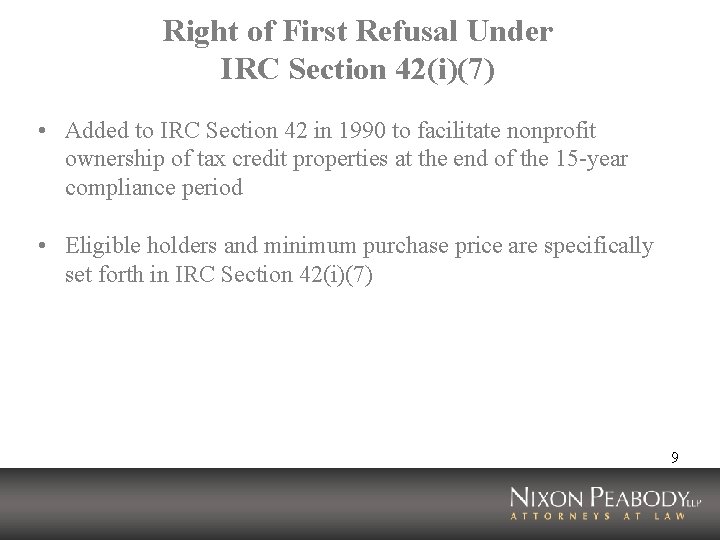 Right of First Refusal Under IRC Section 42(i)(7) • Added to IRC Section 42