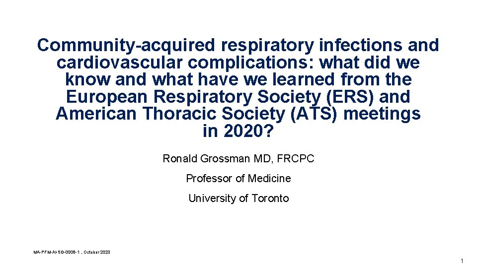 Community-acquired respiratory infections and cardiovascular complications: what did we know and what have we
