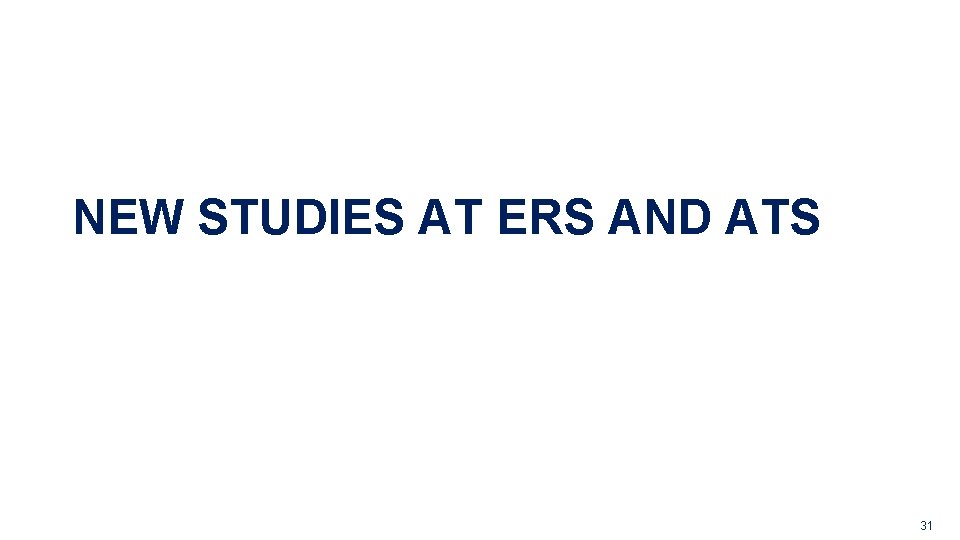 G. GM. AVE. 09. 2010. 0020 NEW STUDIES AT ERS AND ATS 31 