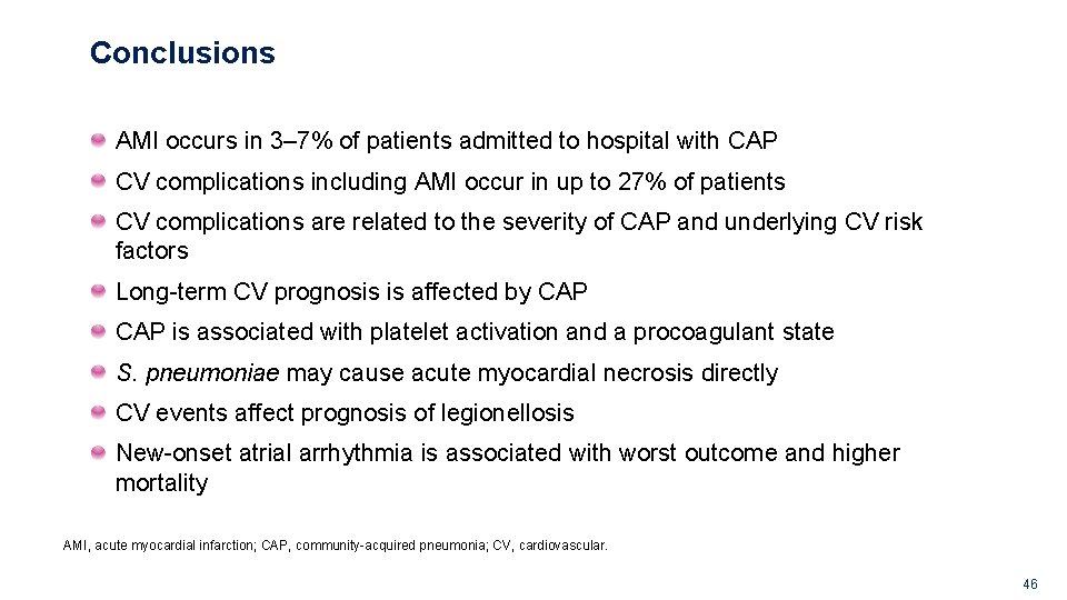 Conclusions AMI occurs in 3– 7% of patients admitted to hospital with CAP CV