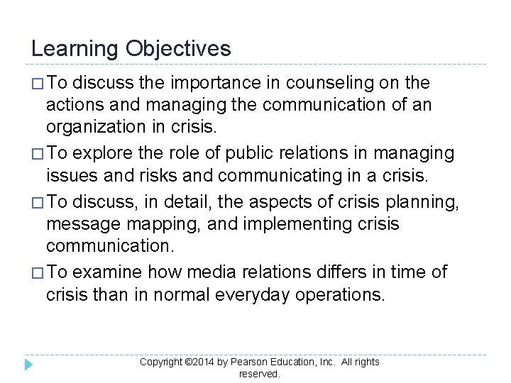 Learning Objectives � To discuss the importance in counseling on the actions and managing