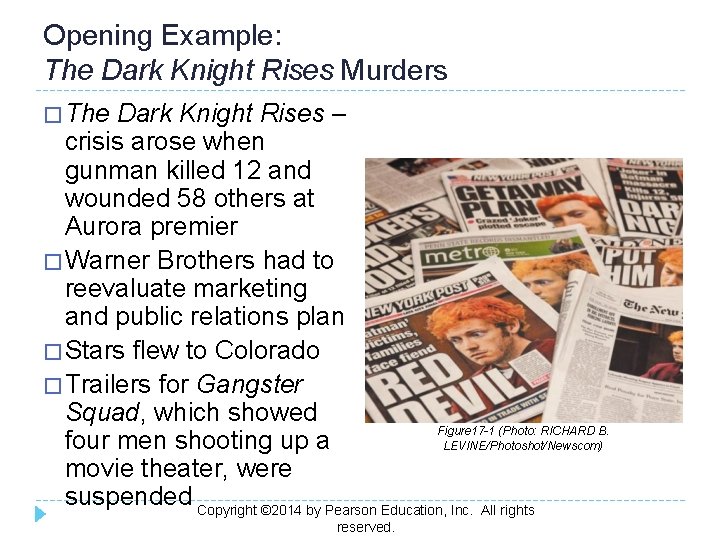 Opening Example: The Dark Knight Rises Murders � The Dark Knight Rises – crisis