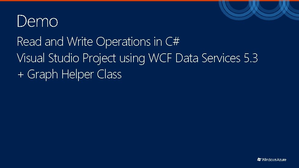 Demo Read and Write Operations in C# Visual Studio Project using WCF Data Services