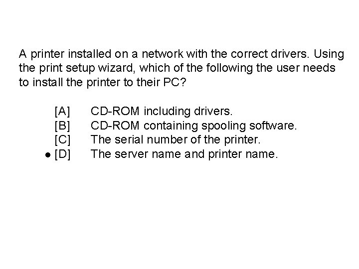 A printer installed on a network with the correct drivers. Using the print setup