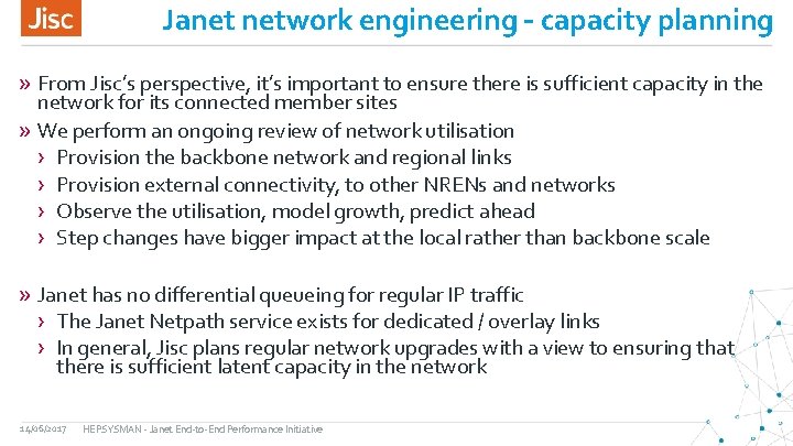 Janet network engineering – capacity planning » From Jisc’s perspective, it’s important to ensure