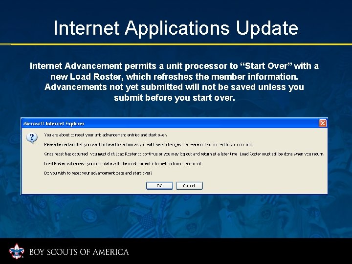 Internet Applications Update Internet Advancement permits a unit processor to “Start Over” with a