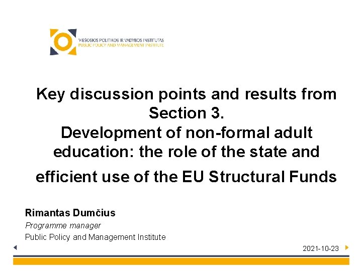 Key discussion points and results from Section 3. Development of non-formal adult education: the