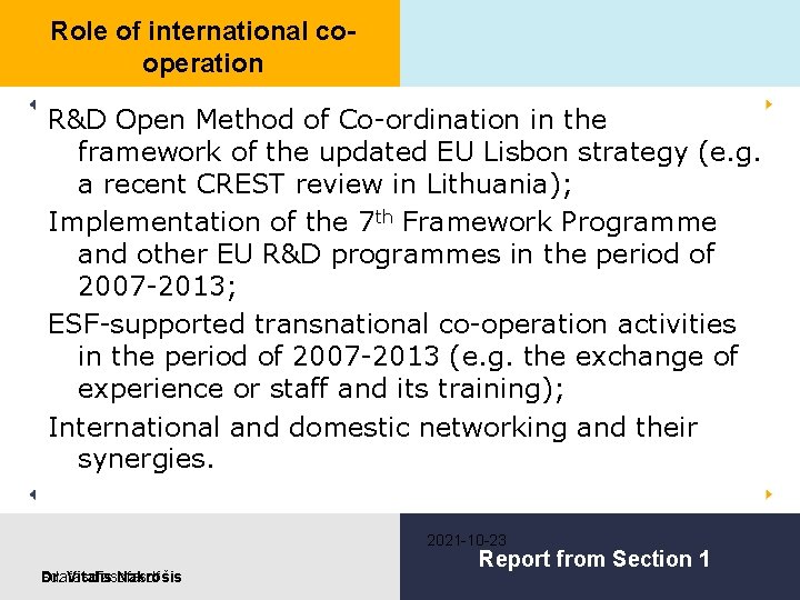 Role of international cooperation R&D Open Method of Co-ordination in the framework of the
