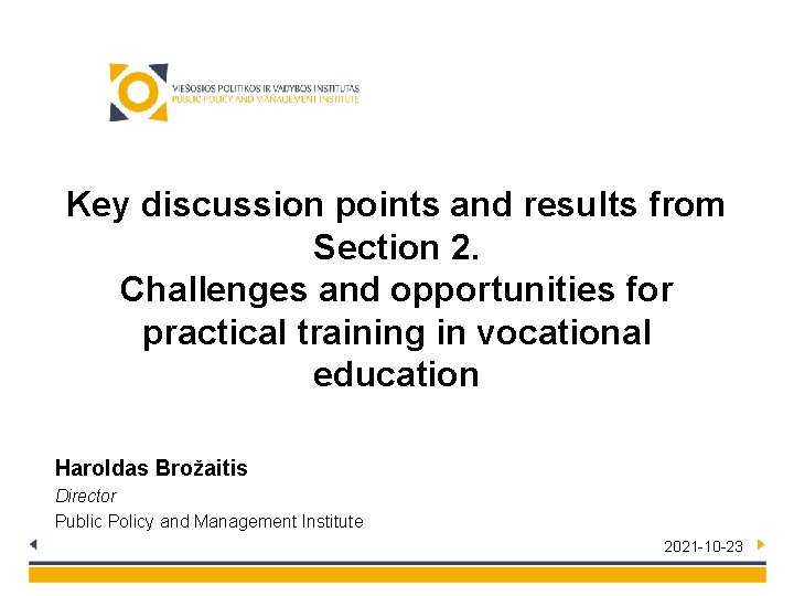Key discussion points and results from Section 2. Challenges and opportunities for practical training