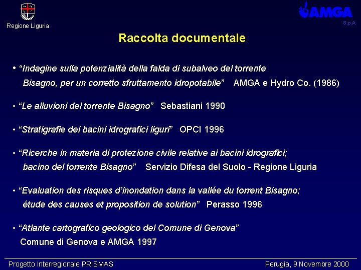 S. p. A Regione Liguria Raccolta documentale • “Indagine sulla potenzialità della falda di