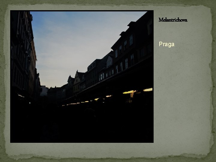 Melantrichova Praga 