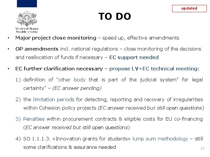 updated TO DO • Major project close monitoring – speed up, effective amendments •