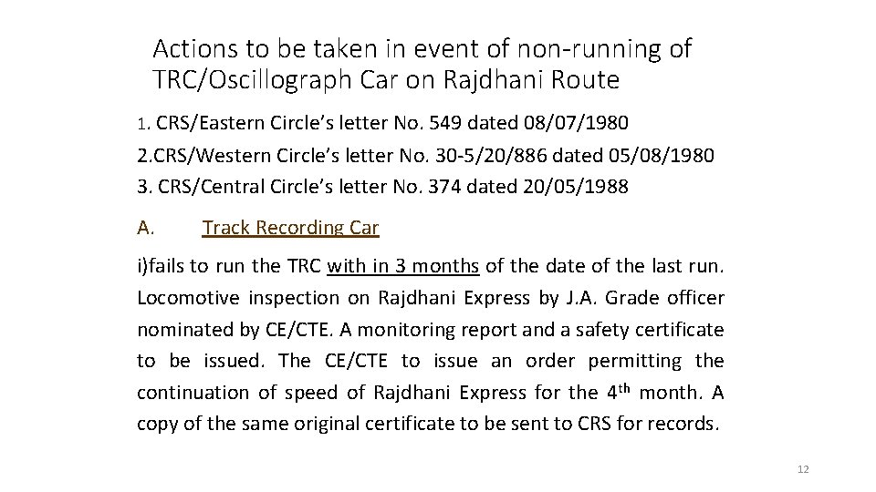 Actions to be taken in event of non-running of TRC/Oscillograph Car on Rajdhani Route