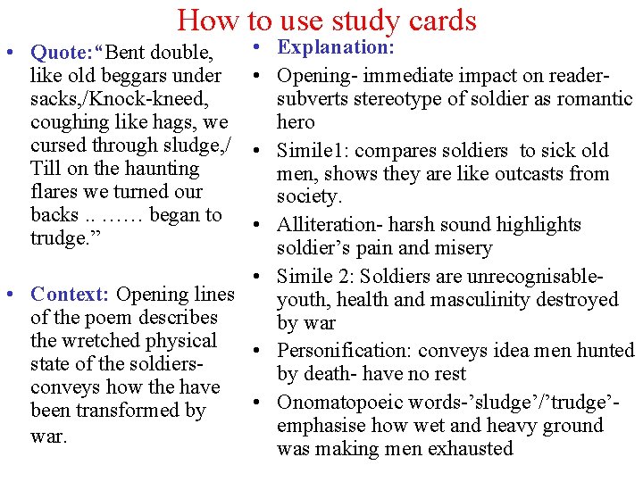 How to use study cards • Explanation: • Opening- immediate impact on readersubverts stereotype