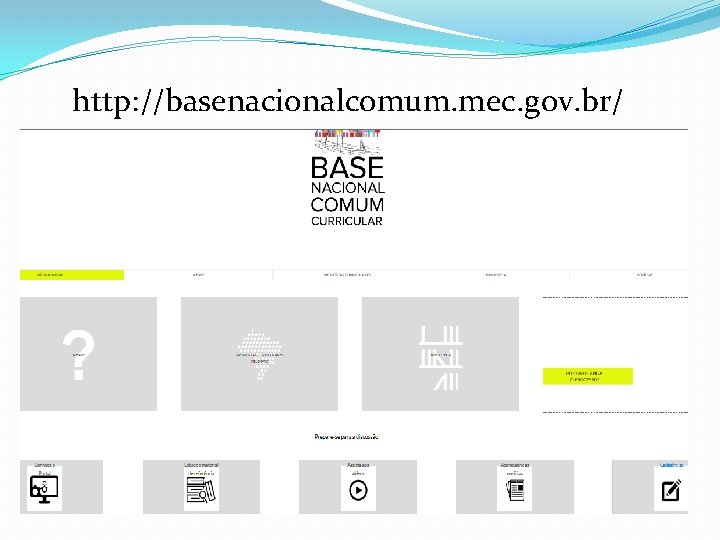 http: //basenacionalcomum. mec. gov. br/ 