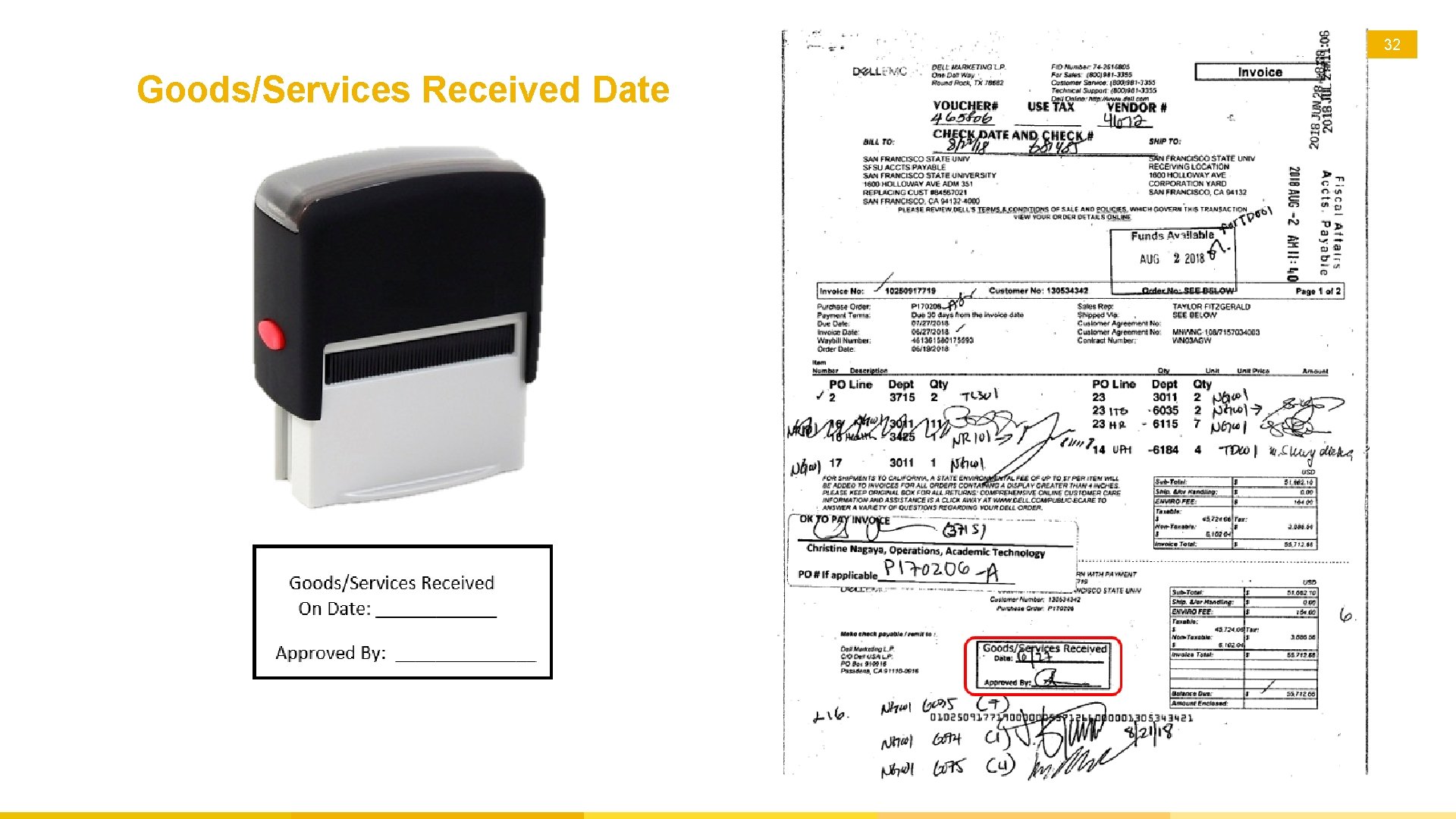 32 Goods/Services Received Date 