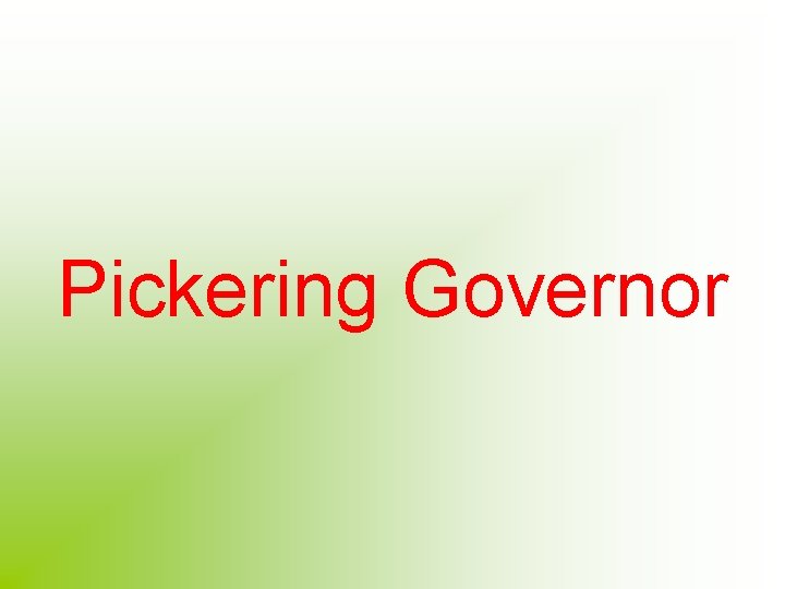 Pickering Governor 