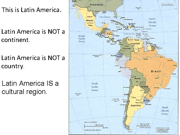 This is Latin America is NOT a continent. Latin America is NOT a country.