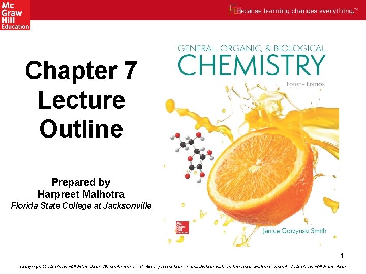Chapter 7 Lecture Outline Prepared by Harpreet Malhotra Florida State College at Jacksonville 1