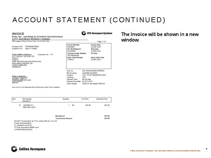 ACCOUNT STATEMENT (CONTINUED) The Invoice will be shown in a new window. © 2018