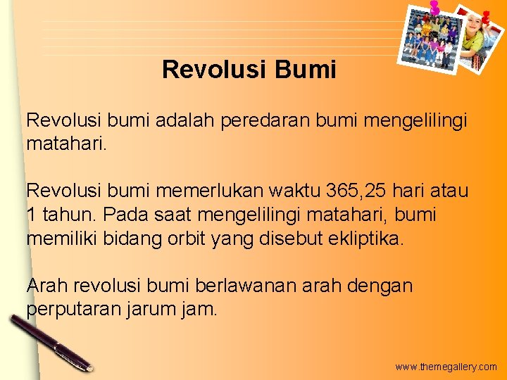 Revolusi Bumi Revolusi bumi adalah peredaran bumi mengelilingi matahari. Revolusi bumi memerlukan waktu 365,