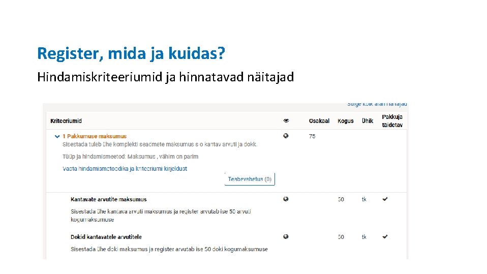 Register, mida ja kuidas? Hindamiskriteeriumid ja hinnatavad näitajad 